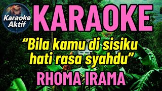 SYAHDU - RHOMA IRAMA - KARAOKE