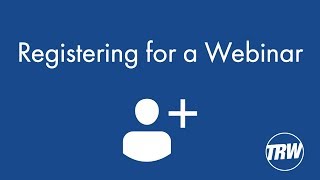 Registering for a Webinar
