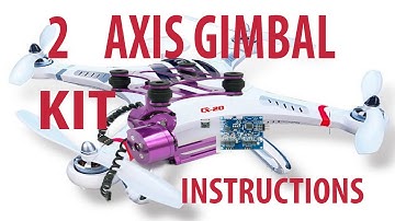 gimbal 2 axis kit assembly instructions with BGC3.1 Controller