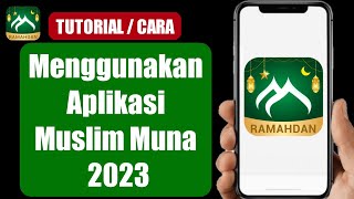 Cara Menggunakan Aplikasi Muslim Muna 2023 screenshot 4