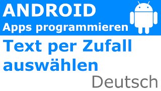 Text per Zufall auswählen - Android Apps programmieren [Deutsch / German] Update
