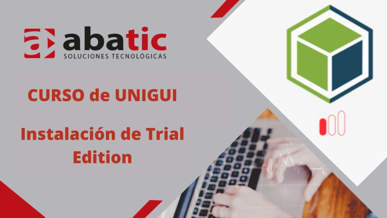 CURSO de UNIGUI Clase 02: Instalación de Trial Edition - created by ...