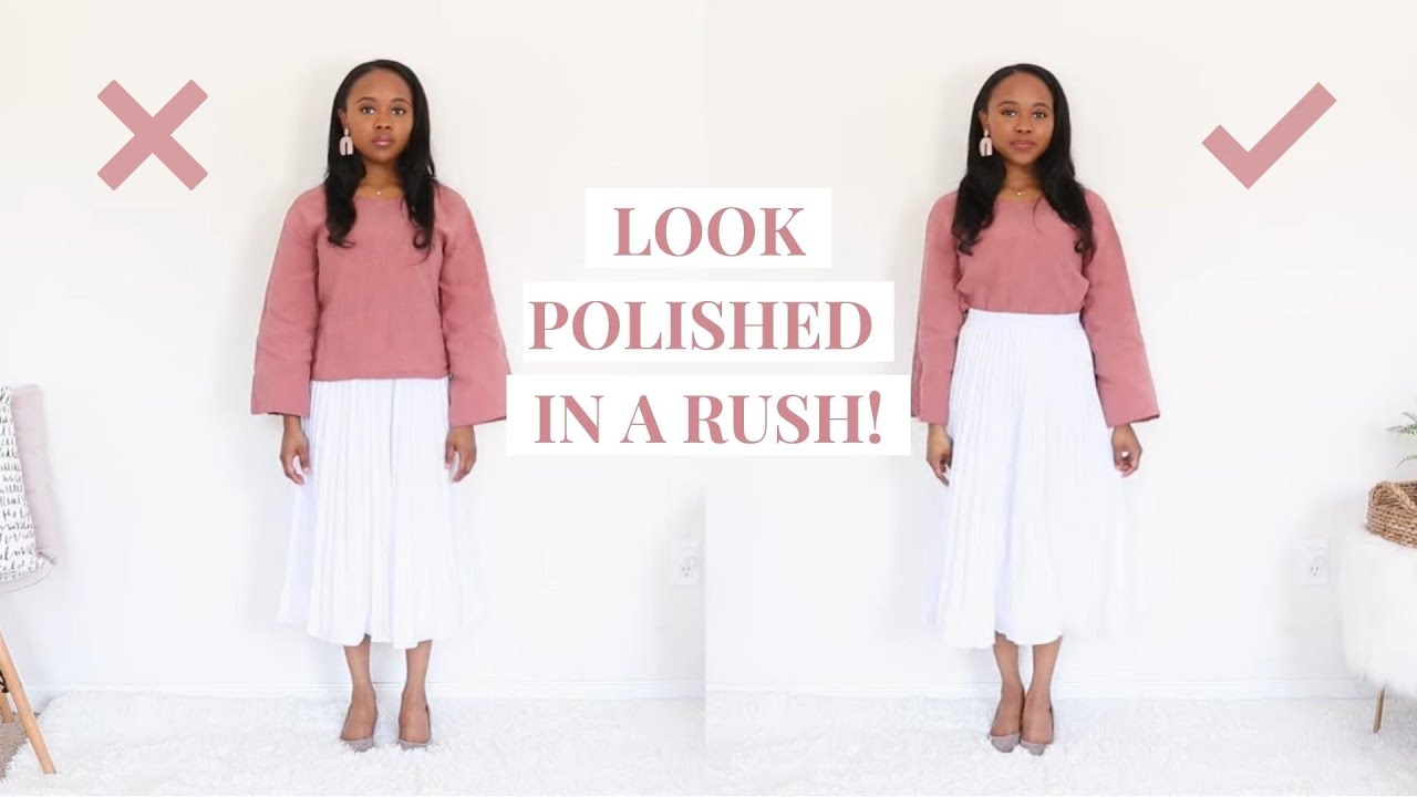 5 Tips To Instantly Look More Polished & Put Together - YouTube