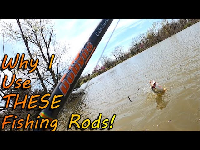 Why I Use DOBYNS Fishing Rods 