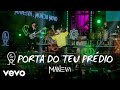 Maneva - Porta Do Teu Prédio (Mundo Novo / 2022)