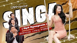 BIAN Gindas  - Singa (Sipit Ngangenin) || Official Lyric Video