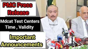PMC Press Release / Mdcat Test Center , Time , Test Validity and Important Announcements 2022