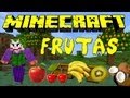 MineCraft Com Frutas (Fruit Mod)