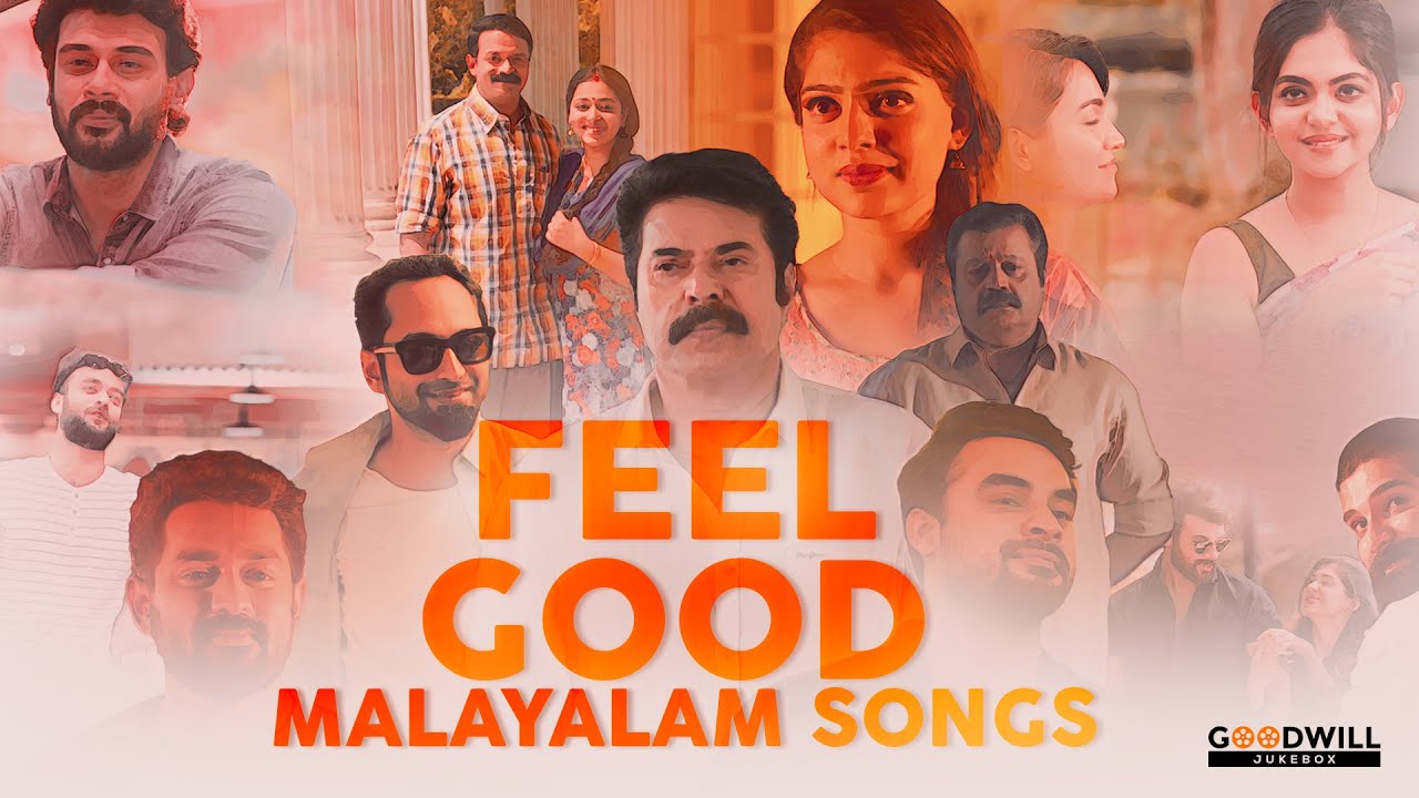 malayalam songs malayalam song feel good malayalam songs new