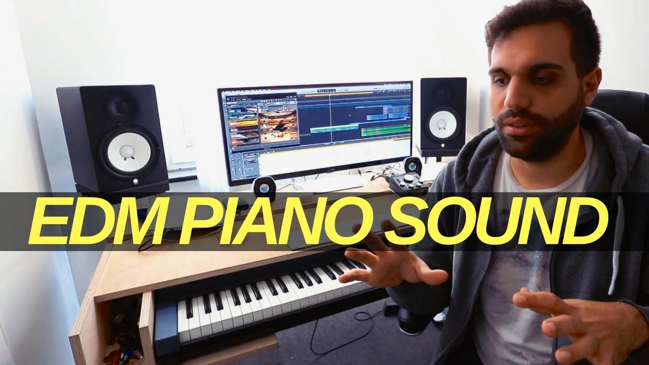 HOW TO CREATE A HUGE EDM PIANO SOUND - TUTORIAL - YouTube