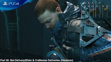 Death Stranding: Bot Delivery/The Elder & The Craftsman Deliveries (Hard Mode)