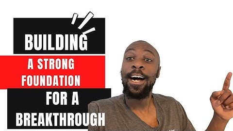 Mastering the Fundamentals: Building a Strong Foundation for Success