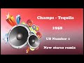 Champs Tequila 2021 Stereo Remix