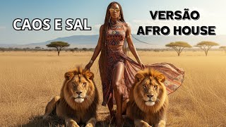 CAOS E SAL - IZA (Versão Afro House) | Brazilian Afro House Vibes