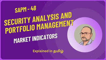 Security Analysis and Portfolio Management - Market Indicators