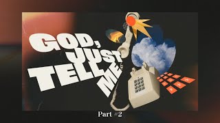 Famous God, Just Tell Me Part 2: Stop Overcomplicating God’s Will Profile