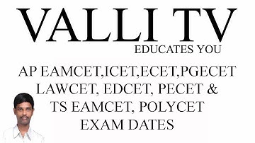 AP EAMCET, ICET, ECET, PGECET, LAWCET, EDCET, PECET EXAM DATES
