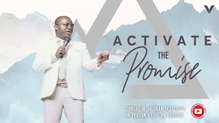 Activate The Promise - Pastor Kingsley Osei VICTORY INT CHURCH 10 30AM