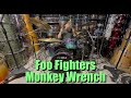 Foo Fighters Monkey Wrench Drum Cover
