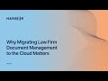 Why Migrating Law Firm Document Management to the Cloud Matters