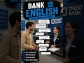 🏦 Bank English Real Conversation