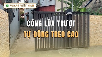Lắp Đặt Cổng Lùa Trượt Tự Động Treo Cao Tại Đà Nẵng | ✅ Funas - Đà Nẵng
