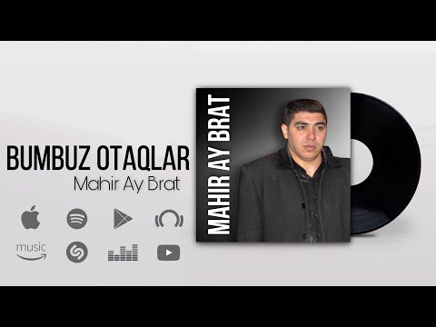 Mahir Ay Brat - Bumbuz Otaqlar (Official Music)