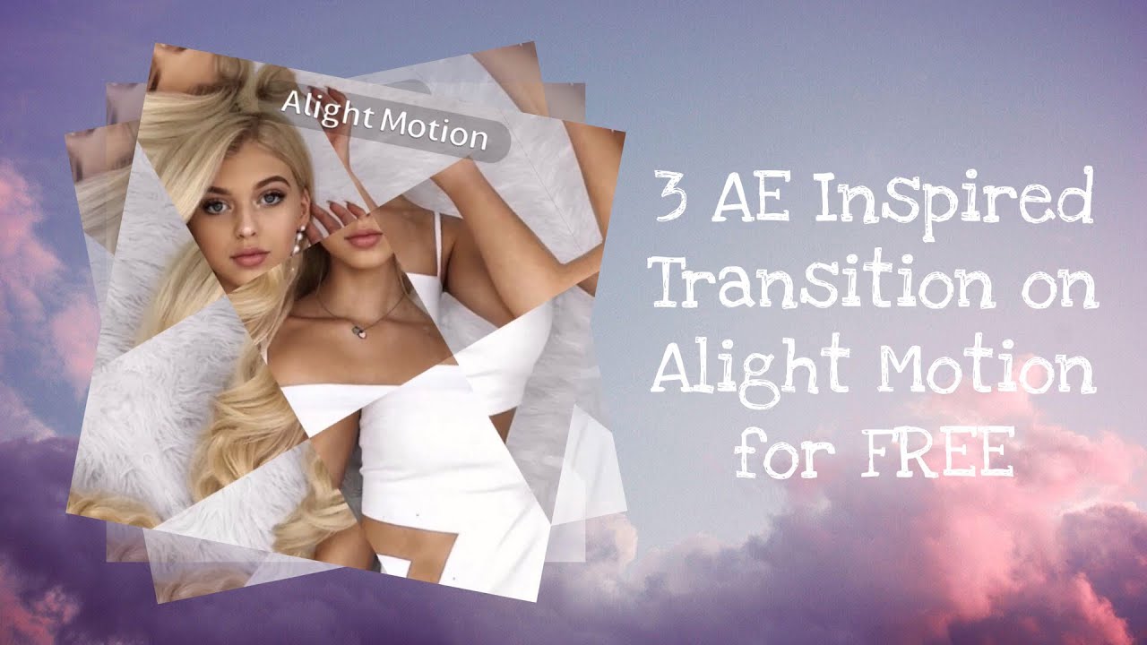 3 FREE AE Inspired Transition On Alight Motion - YouTube