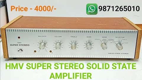 HMV SUPER STEREO SOLID STATE AMPLIFIER Price - 4000/- Only Contact No - 9871265010