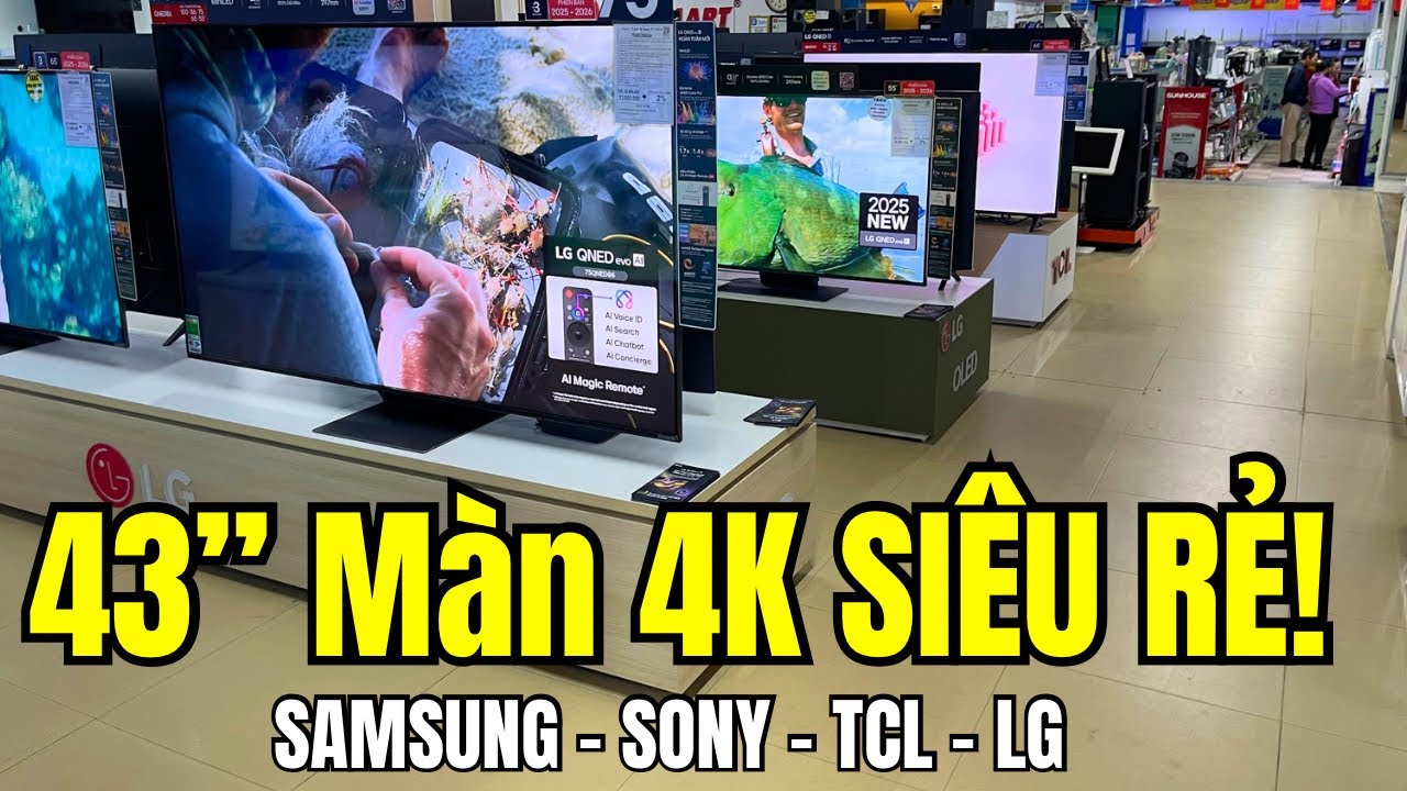 TOP 5 TV 43 inch 4K Giá Siêu Rẻ từ 6 Triệu LG | SAMSUNG | TCL | SONY