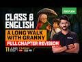 Class 8 English : A Long Walk with Granny | Full Chapter Revision! | Xylem Class 8