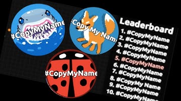 AGAR.IO #CopyMyName LEADERBOARD TAKEOVER - #CopyMyName WAR