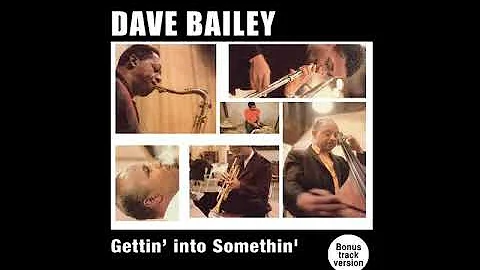 Bill Hardman, Dave Bailey, Frank Haynes  Comin' Ho...