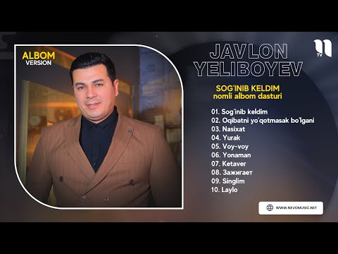 Javlon Yeliboyev — Sog'inib keldim nomli albom dasturi