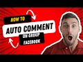 How to auto comment on group Facebook | Tool spam comment
