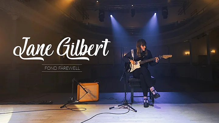 Jane Gilbert - Fond Farewell