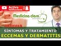 Ronchas en la piel, Eccemas, dermatitis. Síntomas, tratamiento | Medicina Clara