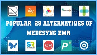 Medesync EMR | Top 29 Alternatives of Medesync EMR