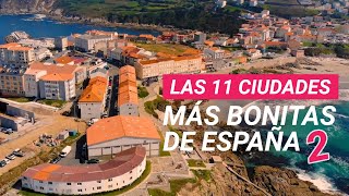 LAS 11 CIUDADES MÁS BONITAS DE ESPAÑA 2