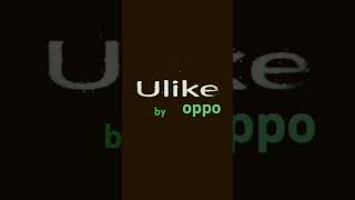 OPPO U701 ULIKE #oppo #ulike