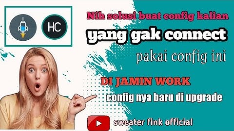 UPDATE | CONFIG HC | Ubah kouta All Operator Terbaru [8 DESEMBER] 2022