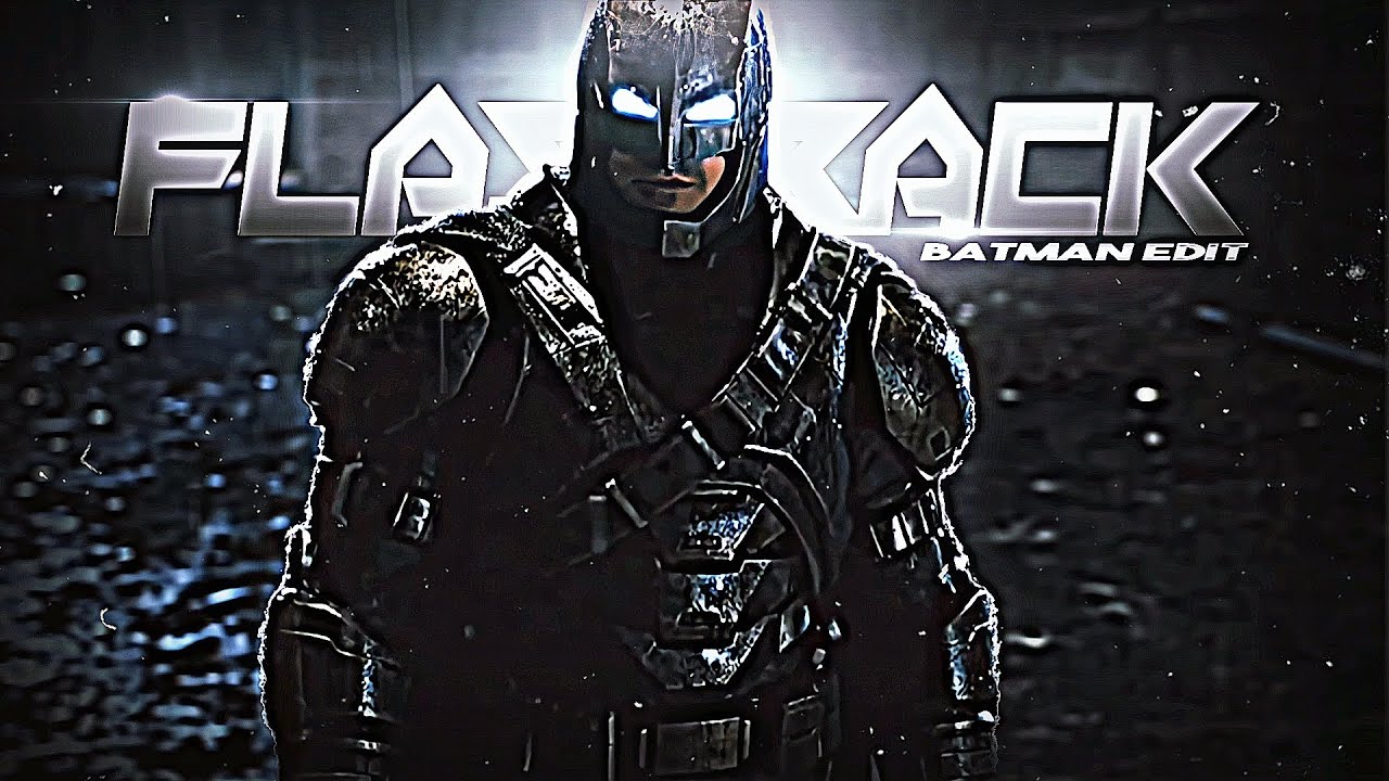 FLASHBACK [BATMAN] edit || TITAN X || Batman edit - YouTube