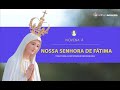 Novena de Nossa Senhora de Fátima #2 dia - Pedindo um Milagre! I 2020