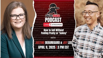 How to Sell Without Feeling Pushy or Salesy with Justine Beauregard