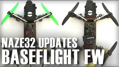 Naze32 Firmware Update Issues / Flight Performance