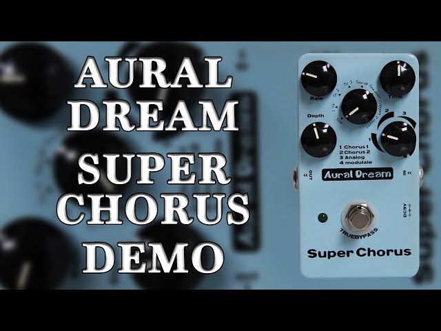 Aural Dream - Super Chorus - Demo - YouTube