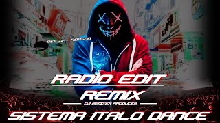 Italo Dance | Radio Edit Remix | Dj Robson