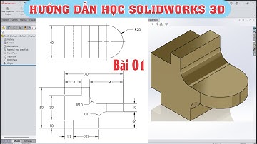 #1-học solidworks 3d, học solidworks cơ bản đến nâng cao, SolidWorks Tutorial for Beginners