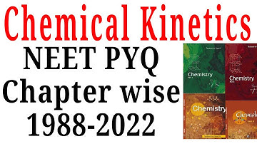 Chemical kinetics class 12 chemistry NEET pyq last 35 years