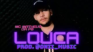 Mc Matheus Da Pb - Louca Prod 